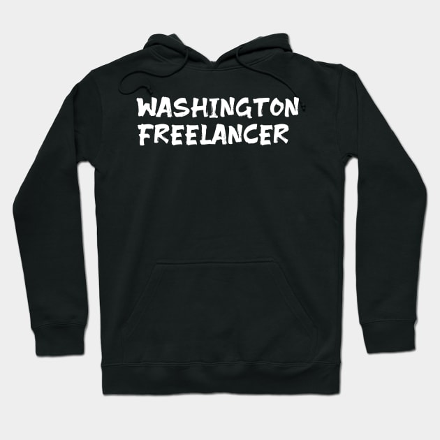 Washington Freelancer Hoodie by Spaceboyishere